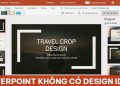 PowerPoint không có design ideas và những gì bạn cần làm