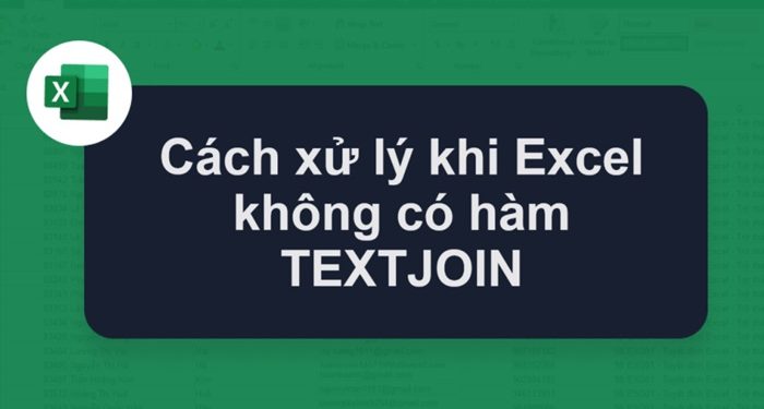 Excel không có hàm Textjoin
