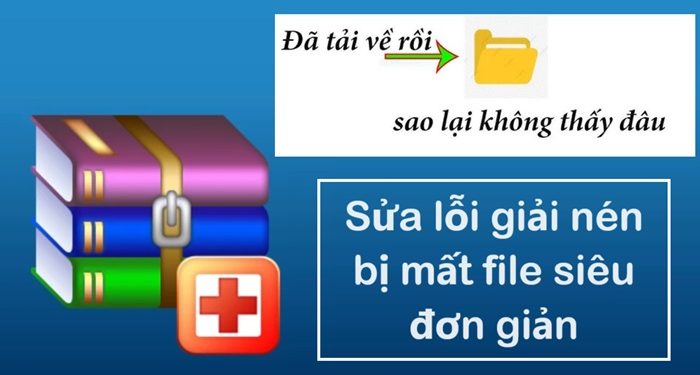 Sửa lỗi giải nén bị mất file siêu đơn giản