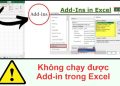 Sửa lỗi Không chạy được Add-in trong Excel nhanh