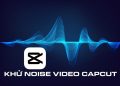 khử noise video CapCut