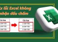 Fix lỗi Excel không nhận dấu chấm siêu nhanh chóng