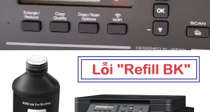 Sửa máy in báo lỗi Refill BK siêu nhanh