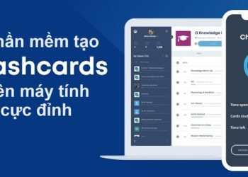 Top phần mềm tạo Flashcard trên máy tính cực đỉnh