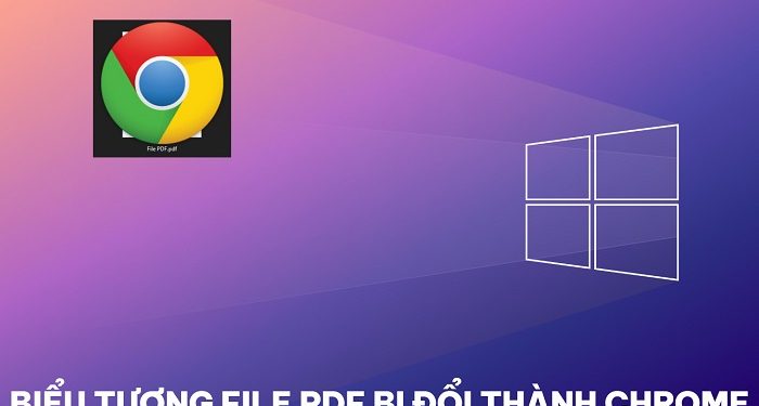 biểu tượng file PDF bị đổi thành Chrome