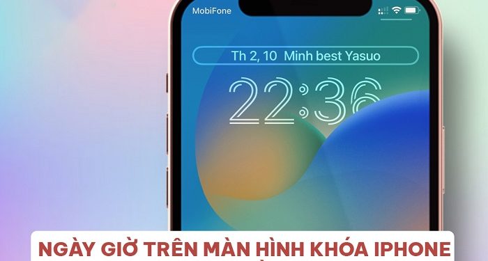 ngày giờ trên màn hình khóa iPhone
