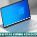 Preview pane không xem được file