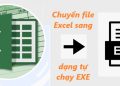 Chuyển file excel sang dạng tự chạy exe