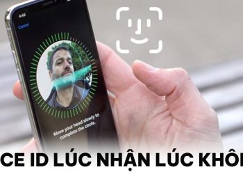 Face ID lúc nhận lúc không