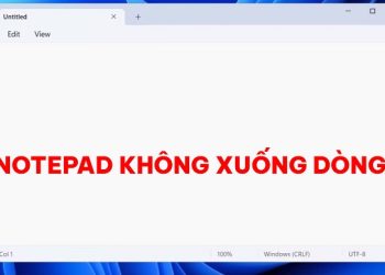 Fix lỗi Notepad không xuống dòng