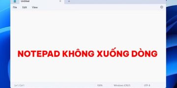 Fix lỗi Notepad không xuống dòng