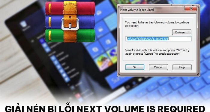 Giải nén bị lỗi next volume is required