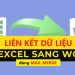 Cách liên kết dữ liệu từ Excel sang Word dùng Mail Merge
