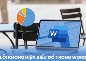 Lỗi không hiện biểu đồ trong Word