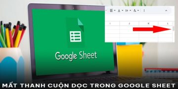 Mất thanh cuộn dọc trong Google Sheet