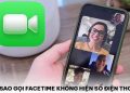 Tại sao gọi facetime không hiện số điện thoại?