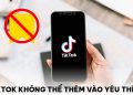 TikTok không thể thêm vào yêu thích