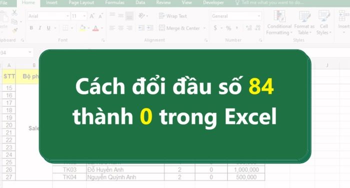 Cách đổi đầu số 84 thành 0 trong Excel siêu dễ