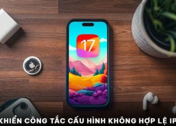 Điều khiển công tắc cấu hình không hợp lệ iPhone