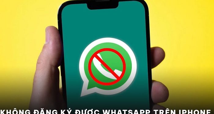 không đăng ký được WhatsApp trên iPhone
