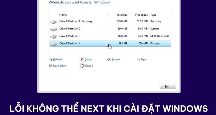 Lỗi không thể next khi cài đặt Windows