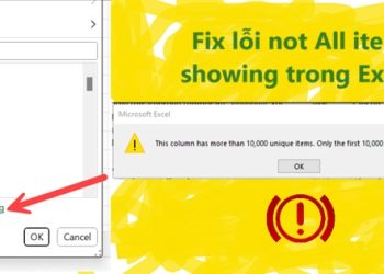 Fix lỗi not All item showing trong Excel