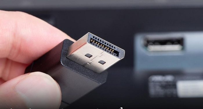 Máy tính không nhận cổng displayport