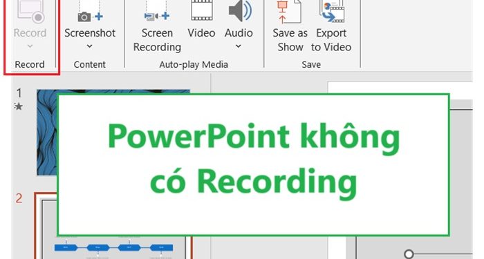 PowerPoint không có Recording