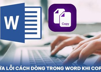 Cách sửa lỗi cách dòng trong Word khi copy