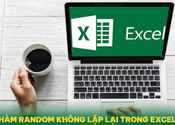 hàm Random không lặp lại trong Excel
