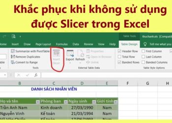 không sử dụng được Slicer trong Excel