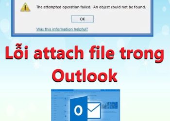 Lỗi attach file trong Outlook