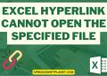 Lỗi Hyperlink trong Excel Cannot open specified file