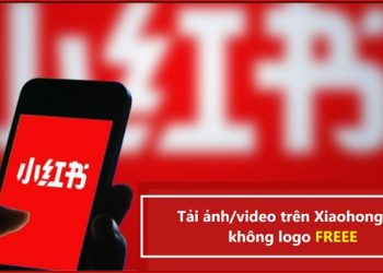 Tải ảnh/video trên Xiaohongshu không logo