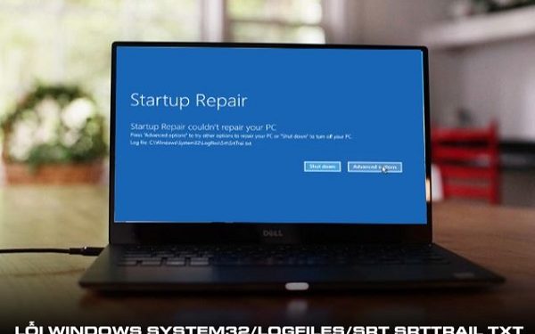Lỗi Windows system32/logfiles/srt srttrail txt