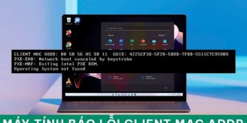 Máy tính báo lỗi client mac addr