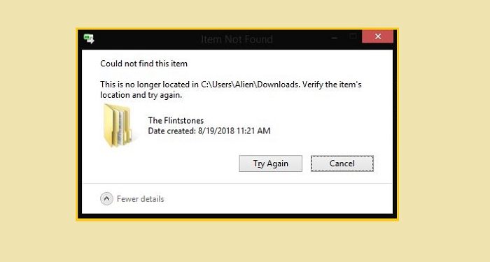 Xóa file báo lỗi verify the item's location and try again