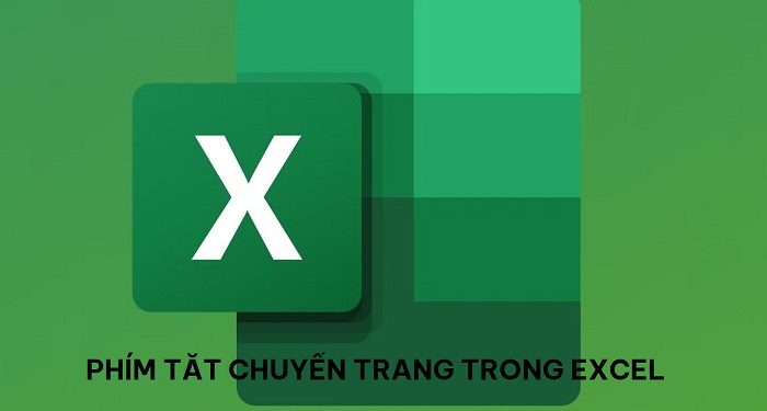 phím tắt chuyển trang trong Excel